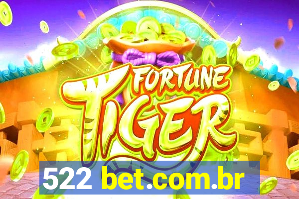 522 bet.com.br